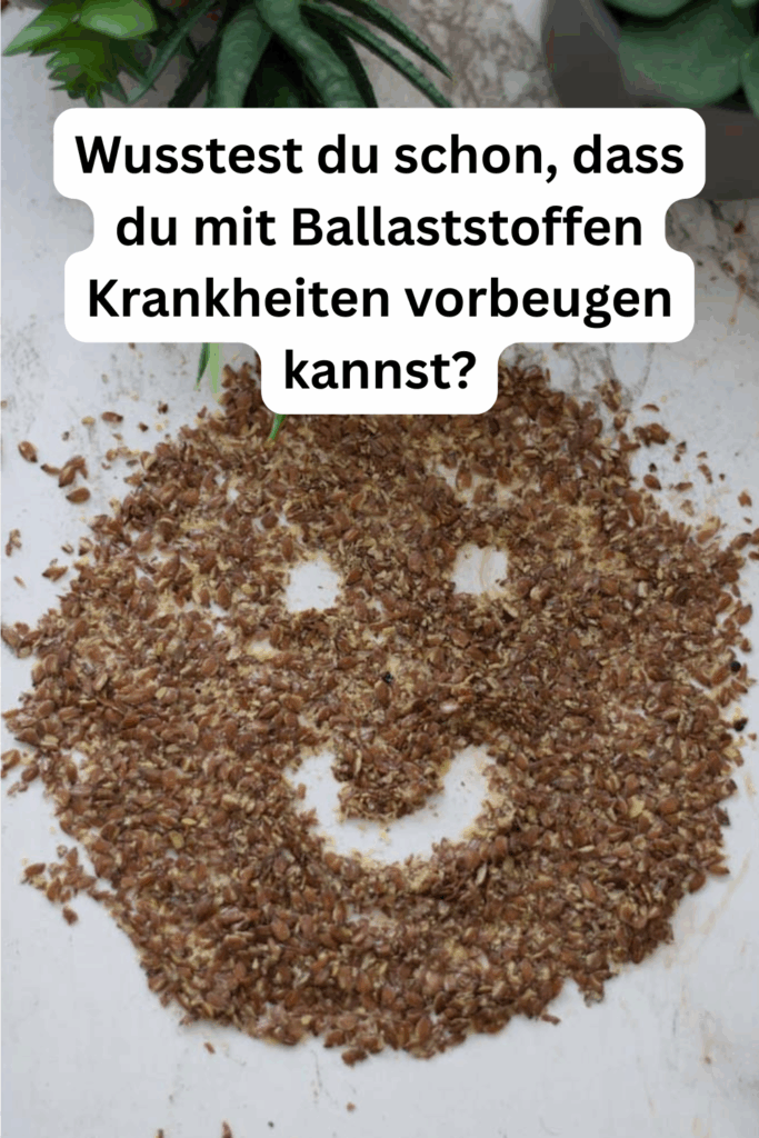 Ballaststoffe fördern die Darmgesundheit - Leinsamen